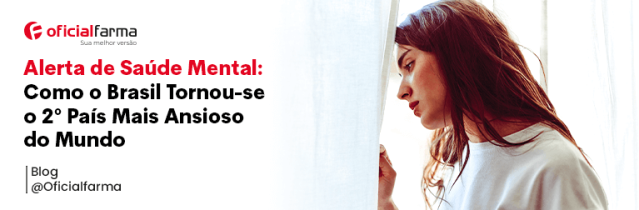 Alerta de Saúde Mental: Como o Brasil Tornou-se o 2º País Mais Ansioso do Mundo