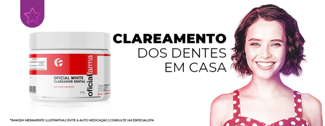Clareador Dental OficialWhite: como clarear os dentes em casa?
