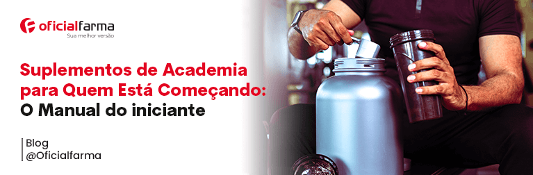 Suplementos de Academia para Quem Está Começando: O Manual do iniciante